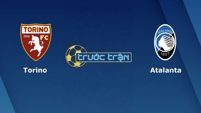 Torino vs Atalanta – Soi kèo hôm nay 02h45 05/12/2023 – VĐQG Italia