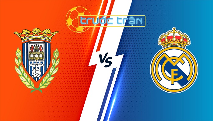 Arandina vs Real Madrid – Soi kèo hôm nay 03h30 07/01/2024 – Cup Tây Ban Nha