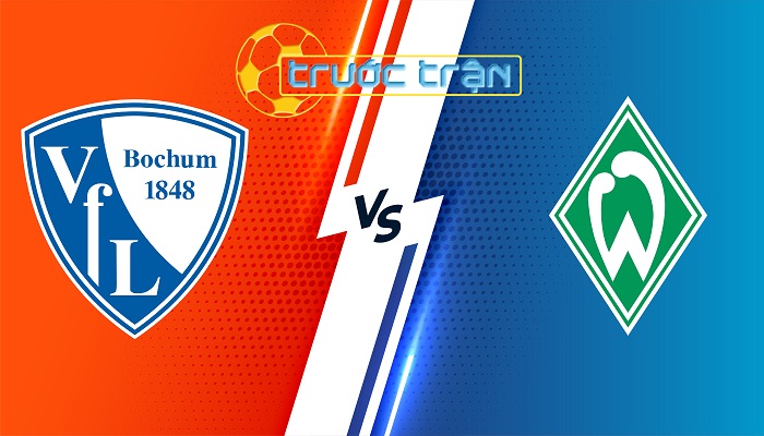 Bochum vs Werder Bremen – Soi kèo hôm nay 21h30 14/01/2024 – VĐQG Đức