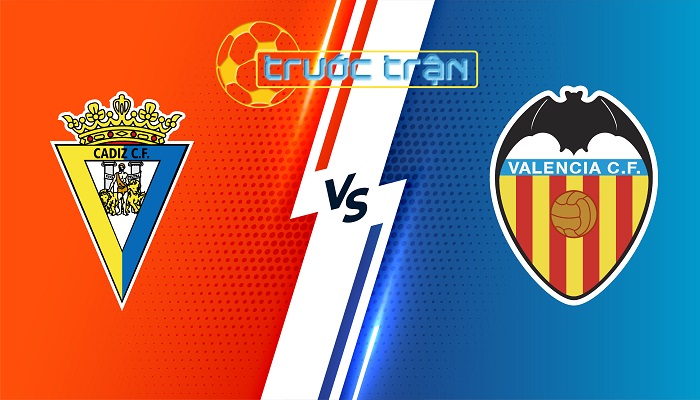 Cadiz CF vs Valencia – Soi kèo hôm nay 22h15 14/01/2024 – VĐQG Tây Ban Nha