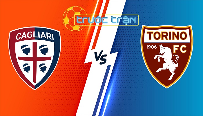 Cagliari vs Torino – Soi kèo hôm nay 02h45 27/01/2024 – VĐQG Italia