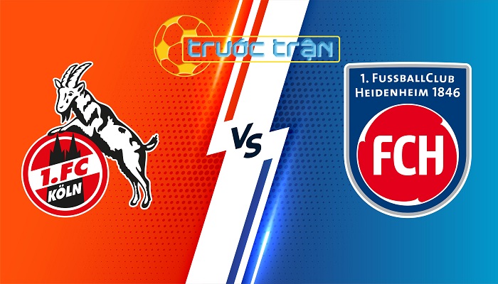 FC Koln vs Heidenheim – Soi kèo hôm nay 21h30 13/01/2024 – VĐQG Đức