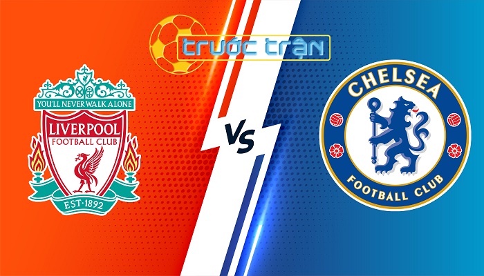 Liverpool vs Chelsea – Soi kèo hôm nay 03h15 01/02/2024 – Ngoại Hạng Anh