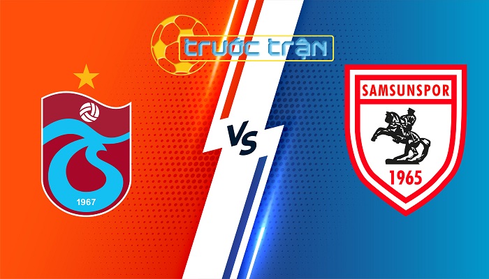 Trabzonspor vs Samsunspor – Soi kèo hôm nay 00h00 12/01/2024 – VĐQG Thỗ Nhì Kỳ