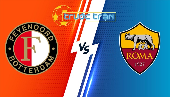 Feyenoord vs AS Roma – Soi kèo hôm nay 00h45 16/02/2024 – Europa League