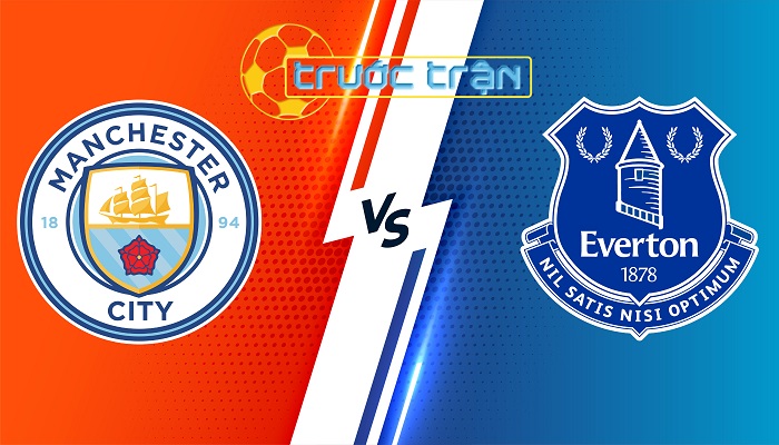 Manchester City vs Everton – Soi kèo hôm nay 19h30 10/02/2024 – Ngoại Hạng Anh