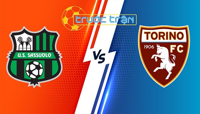 Sassuolo vs Torino – Soi kèo hôm nay 02h45 11/02/2024 – VĐQG Italia