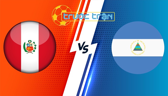 Peru vs Nicaragua – Soi kèo hôm nay 04h00 23/03/2024 – Giao Hữu Quốc Tế