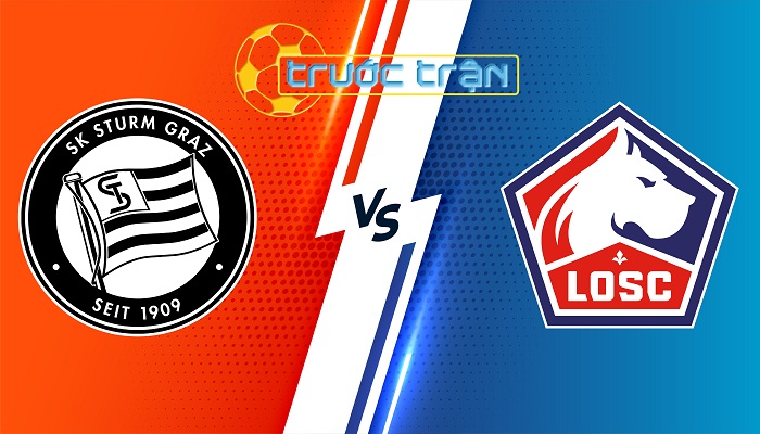 Sturm Graz vs Lille – Soi kèo hôm nay 00h45 08/03/2024 – Europa Conference League