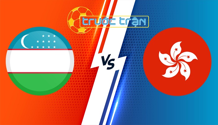 Uzbekistan vs Hồng Kông – Soi kèo hôm nay 21h30 26/03/2024 – Vòng loại World Cup