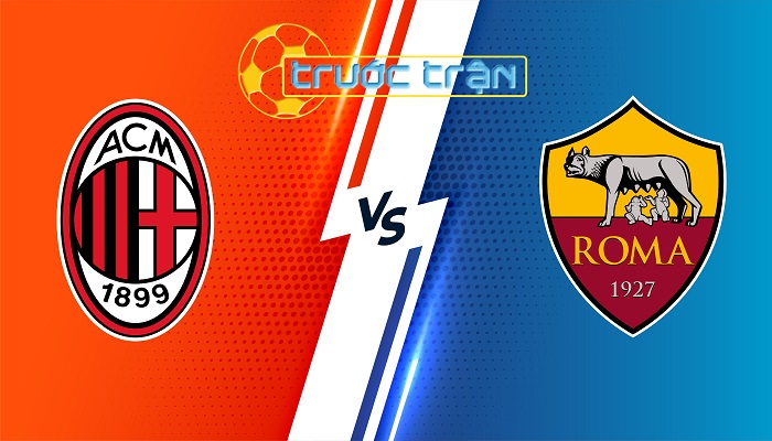 AC Milan vs AS Roma – Soi kèo hôm nay 02h00 12/04/2024 – Europa League