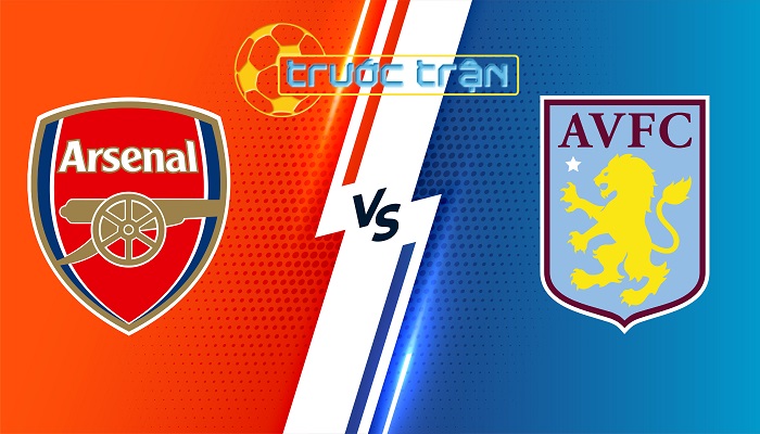 Arsenal vs Aston Villa – Soi kèo hôm nay 22h30 14/04/2024 – Ngoại Hạng Anh