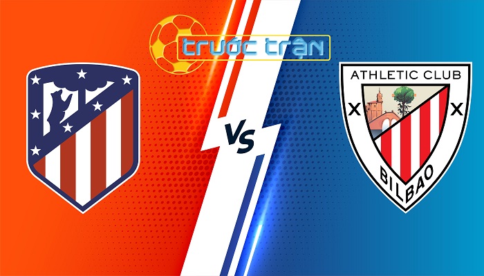 Atletico Madrid vs Athletic Bilbao – Soi kèo hôm nay 02h00 28/04/2024 – VĐQG Tây Ban Nha