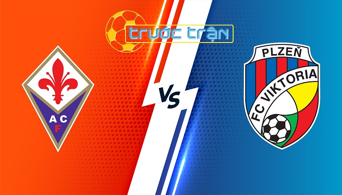 Fiorentina vs Plzen – Soi kèo hôm nay 23h45 18/04/2024 – Europa Conference League