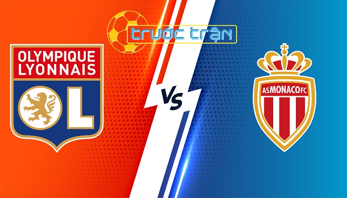 Lyon vs Monaco – Soi kèo hôm nay 00h00 29/04/2024 – VĐQG Pháp