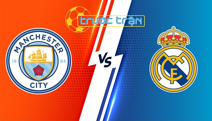 Manchester City vs Real Madrid – Soi kèo hôm nay 02h00 18/04/2024 – Champions League