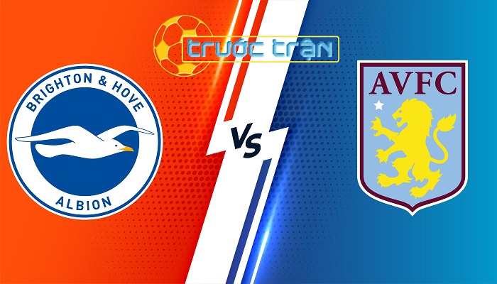 Brighton vs Aston Villa – Soi kèo hôm nay 20h00 05/05/2024 – Ngoại Hạng Anh