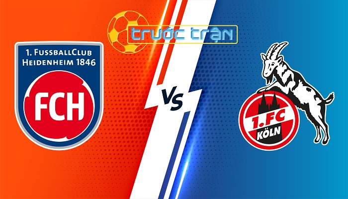 Heidenheim vs FC Koln – Soi kèo hôm nay 20h30 18/05/2024 – VĐQG Đức