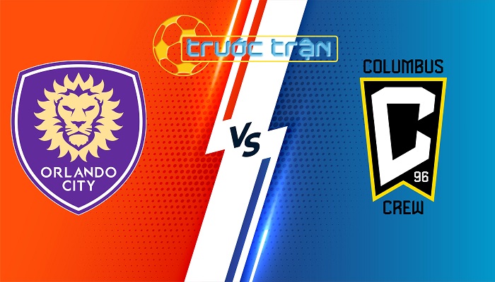 Orlando City vs Columbus Crew – Soi kèo hôm nay 06h30 26/05/2024 – Nhà Nghề Mỹ