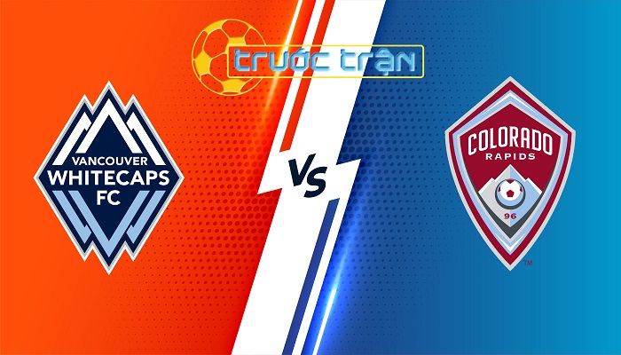 Vancouver Whitecaps vs Colorado Rapids – Soi kèo hôm nay 09h30 02/06/2024 – Nhà Nghề Mỹ