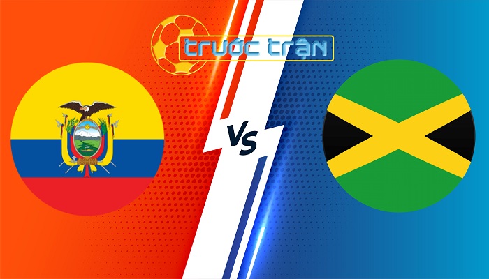 Ecuador vs Jamaica – Soi kèo hôm nay 05h00 27/06/2024 – Copa America