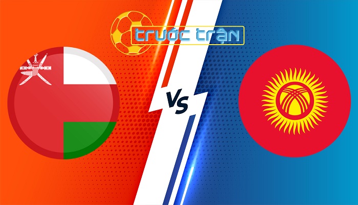 oman-vs-kyrgyzstan-soi-keo-hom-nay-23h00-11-06-2024-vong-loai-world-cup-00