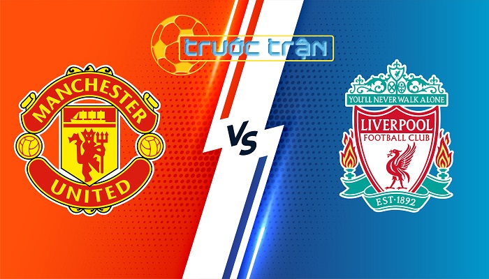 man-united-vs-liverpool-soi-keo-hom-nay-06h30-04-08-2024-giao-huu-05