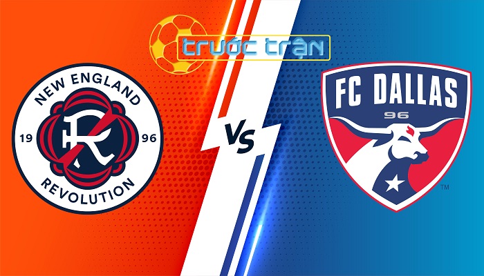 New England vs FC Dallas – Soi kèo hôm nay 06h30 21/07/2024 – Nhà Nghề Mỹ