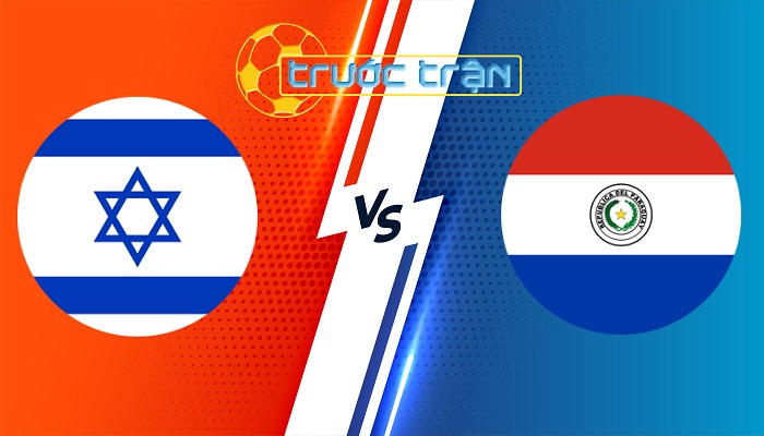 U23 Israel vs U23 Paraguay – Soi kèo hôm nay 00h00 28/07/2024 – Olympic 2024