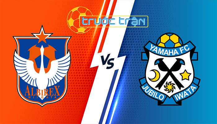 Alb. Niigata vs Jubilo Iwata – Soi kèo hôm nay 17h00 07/08/2024 – VĐQG Nhật Bản