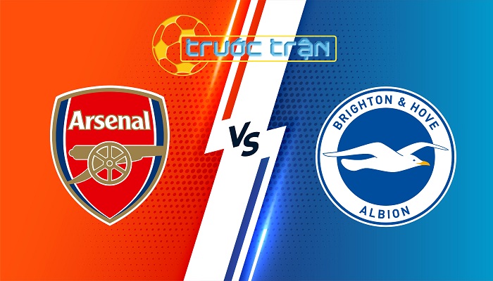 Arsenal vs Brighton – Soi kèo hôm nay 18h30 31/08/2024 – Ngoại Hạng Anh