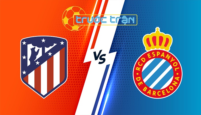 Atletico Madrid vs Espanyol – Soi kèo hôm nay 02h30 29/08/2024 – VĐQG Tây Ban Nha