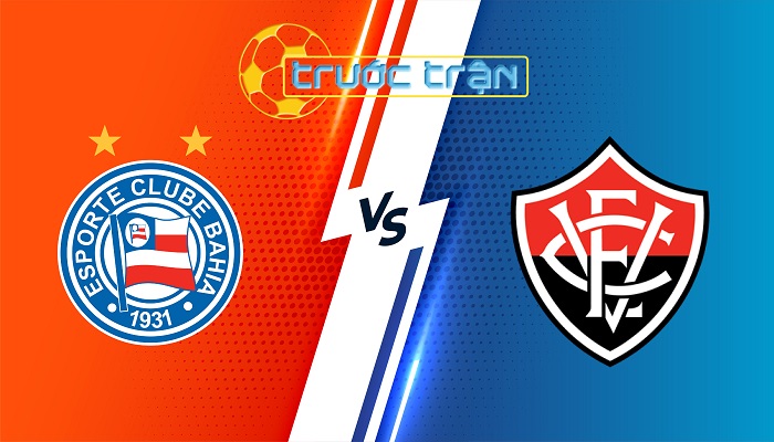 Bahia vs Vitoria – Soi kèo hôm nay 02h00 12/08/2024 – VĐQG Brazil