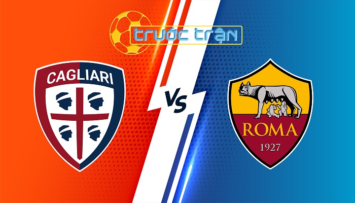 Cagliari vs Roma – Soi kèo hôm nay 01h45 19/08/2024 – VĐQG Italia