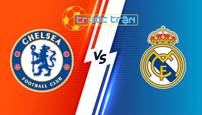 Chelsea vs Real Madrid – Soi kèo hôm nay 06h00 07/08/2024 – Giao Hữu