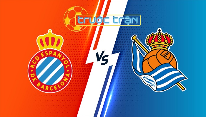 Espanyol vs Real Sociedad – Soi kèo hôm nay 02h30 25/08 – VĐQG Tây Ban Nha