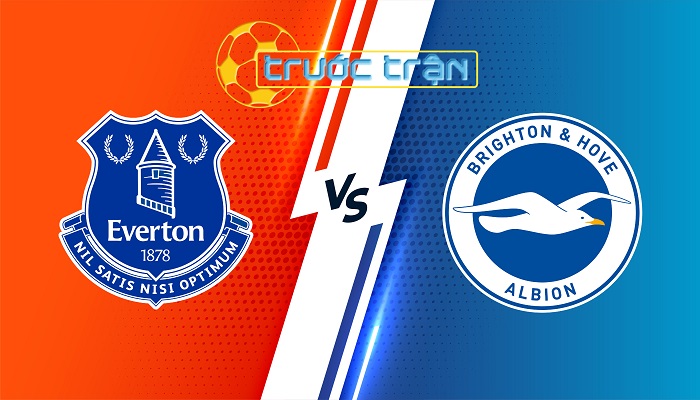 Everton vs Brighton – Soi kèo hôm nay 21h00 17/08/2024 – Ngoại Hạng Anh