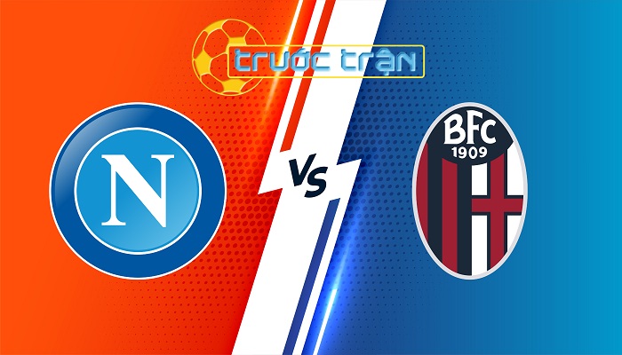 Napoli vs Bologna – Soi kèo hôm nay 01h45 26/08/2024 – VĐQG Italia