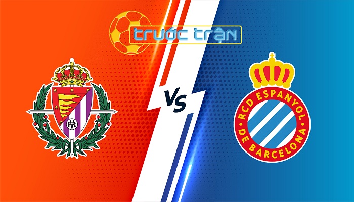 Valladolid vs Espanyol – Soi kèo hôm nay 00h00 20/08/2024 – VĐQG Tây Ban Nha