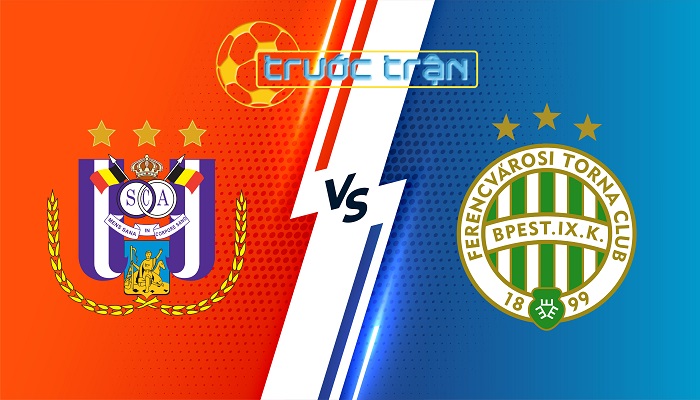 Anderlecht vs Ferencvaros – Soi kèo hôm nay 02h00 26/09/2024 – Europa League