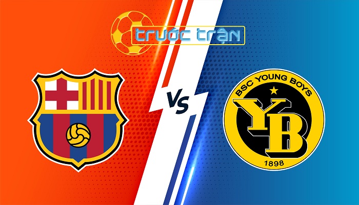 Barcelona vs Young Boys – Soi kèo hôm nay 02h00 02/10/2024 – Champion League