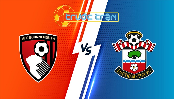 Bournemouth vs Southampton – Soi kèo hôm nay 02h00 01/10/2024 – Ngoại Hạng Anh