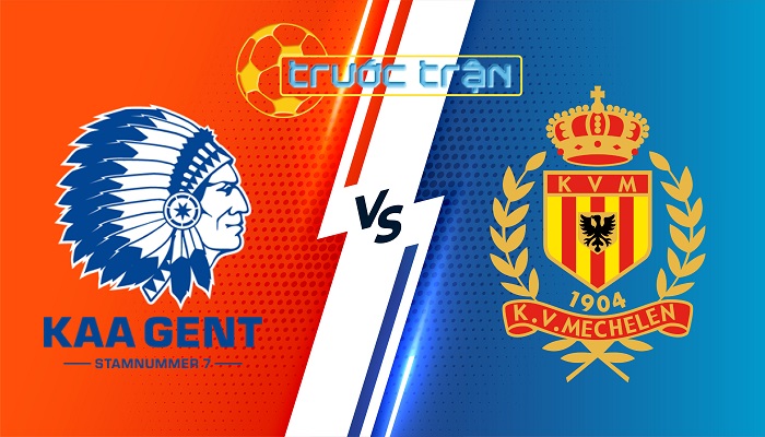 Gent vs Mechelen – Soi kèo hôm nay 00h15 16/09/2024 – VĐQG Bỉ