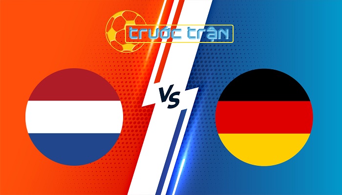 Hà Lan vs Đức – Soi kèo hôm nay 01h45 11/09/2024 – Nations League