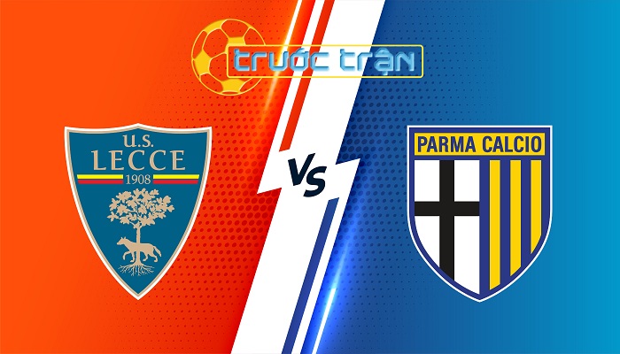 Lecce vs Parma – Soi kèo hôm nay 01h45 22/09/2024 – VĐQG Italia