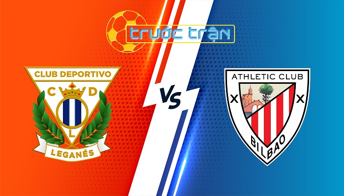 Leganes vs Athletic Bilbao – Soi kèo hôm nay 00h00 20/09/2024 – VĐQG Tây Ban Nha