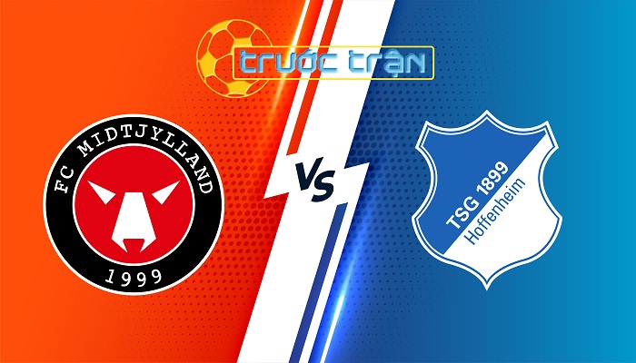 Midtjylland vs Hoffenheim – Soi kèo hôm nay 02h00 26/09/2024 – Europa League