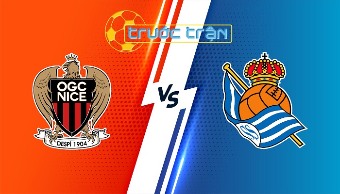 Nice vs Real Sociedad – Soi kèo hôm nay 02h00 26/09/2024 – Europa League