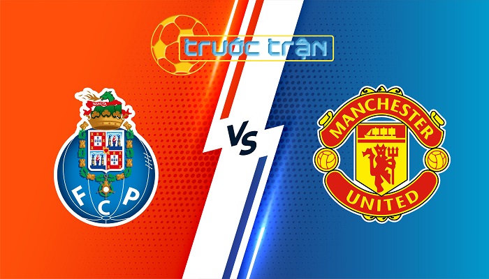 Porto vs Man Utd – Soi kèo hôm nay 02h00 04/10/2024 – Europa League