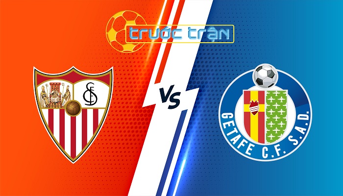 Sevilla vs Getafe – Soi kèo hôm nay 23h30 14/09/2024 – VĐQG Tây Ban Nha